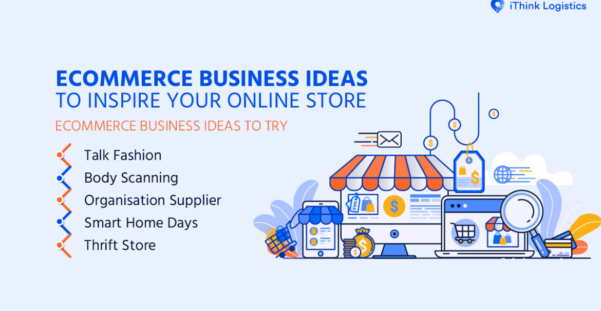 "E-Commerce Business Ideas"